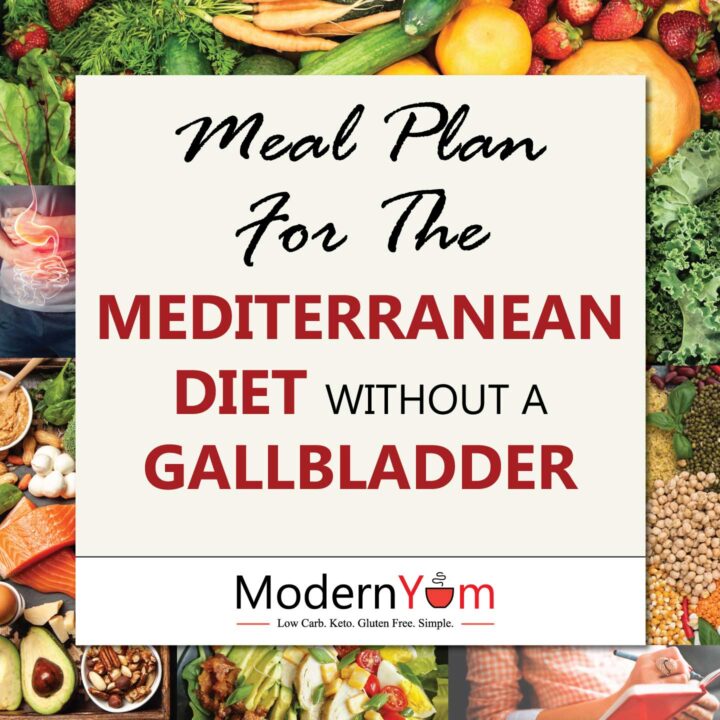 Meal Plan After Gallbladder Removal - Modern Yum